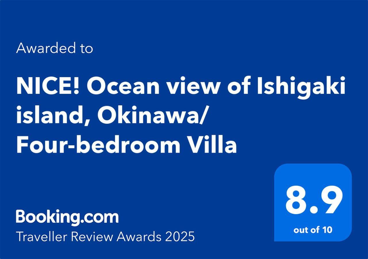 "Nice!" Ocean View Of Ishigaki Island, Okinawa/ Four-Bedroom Villa Eksteriør billede